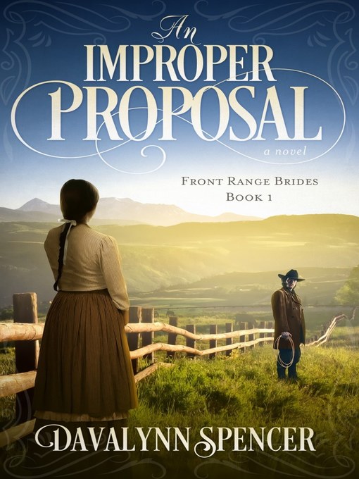 Title details for An Improper Proposal by Davalynn Spencer - Available